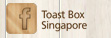 Toast Box Facebook